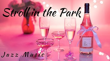 Jazz Meditation Music- Stroll In the Park - Calming Music, Relaxation Music, Stress Relief