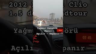 Renault Clio 1.5 Dci Grandtour Yağmur Sensörü Nasıl Nerden Açılır Kapanır Çalıştırılır.