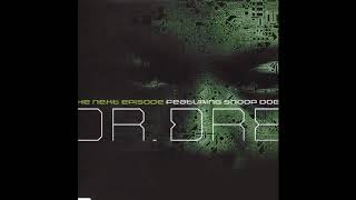 Dr. Dre - The Next Episode (Radio Version) (ft. Snoop Dogg, Kurupt \u0026 Nate Dogg)