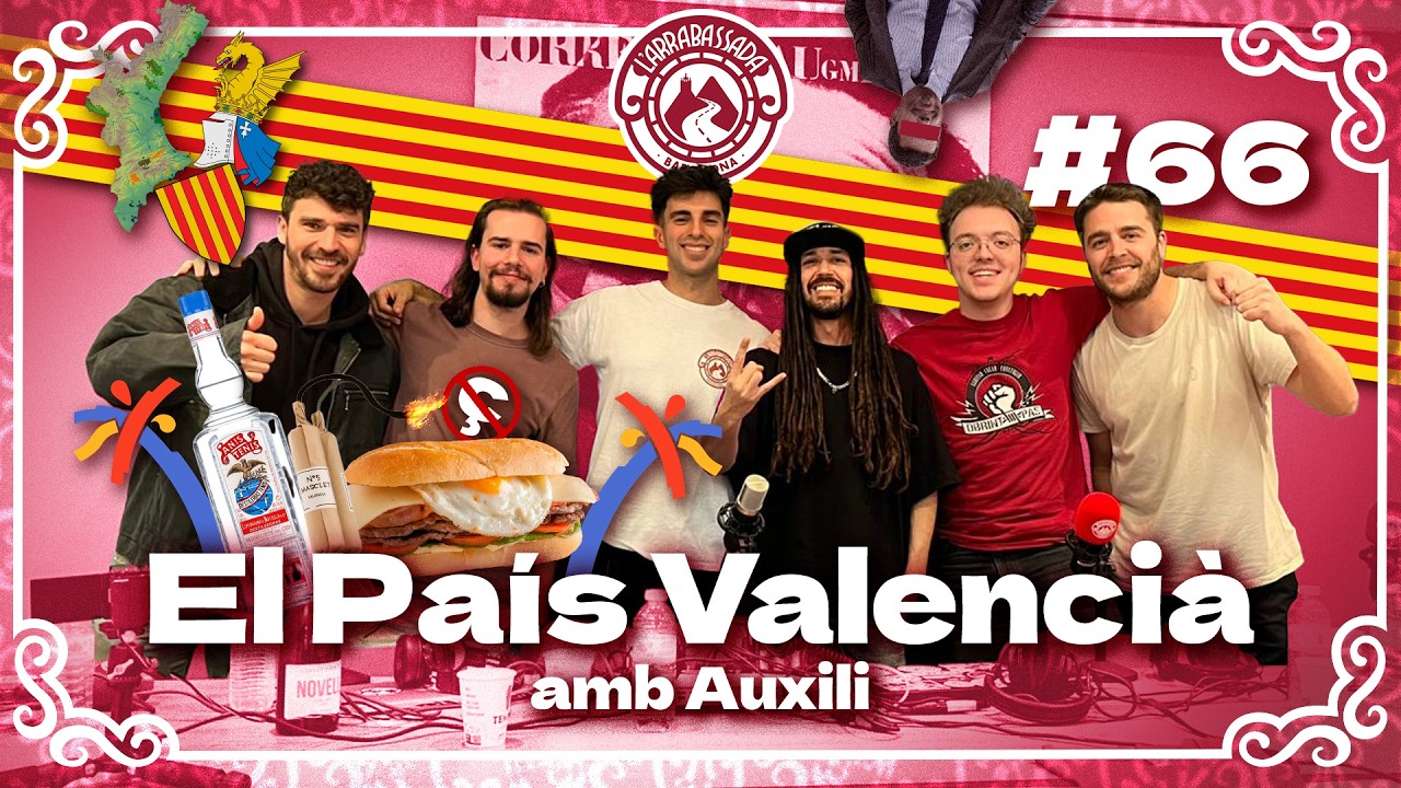 L'Arrabassada #66 - El País Valencià (amb Auxili)
