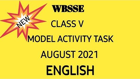 WBSSE/MODEL ACTIVITY TASK/ AUGUST/2021/CLASS V/ ENGLISH/ FOR HINDI MEDIUM/NEW...NEW...NEW...