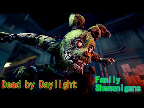 Dead By Daylight Family Shenanigans - YouTube