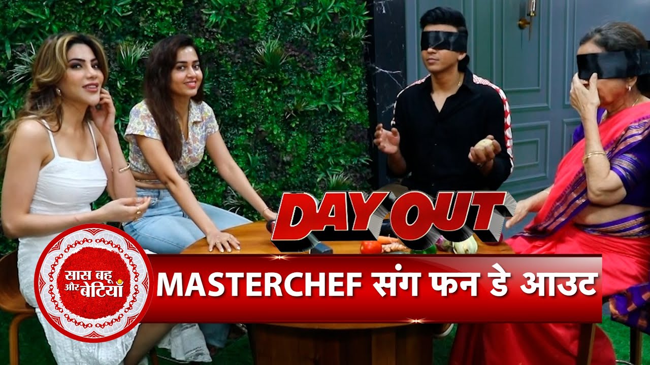Exclusive Fun & Exciting Segment With Your Favourite Masterchef Contestants | Saas Bahu Aur Betiyaan