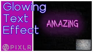 Pixlr E Tutorial - How to make Glowing Text Effext in Pixlr E