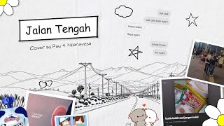 jalan tengah (cover) ft @nilanavesa