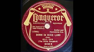Down In Dixie Land Bill Cox The Dixie Songbird With Guitar And Harmonica Acc. 1934