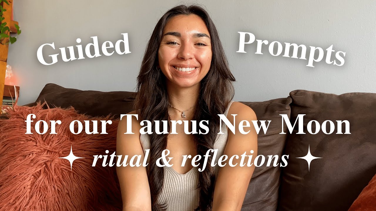 Taurus New Moon Guided Journaling Prompts 🌻 May 19, 2023 with Jocelyn