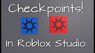 How to make a checkpoint system in Roblox Studio