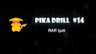 Pika Drill - Rar Tjolt