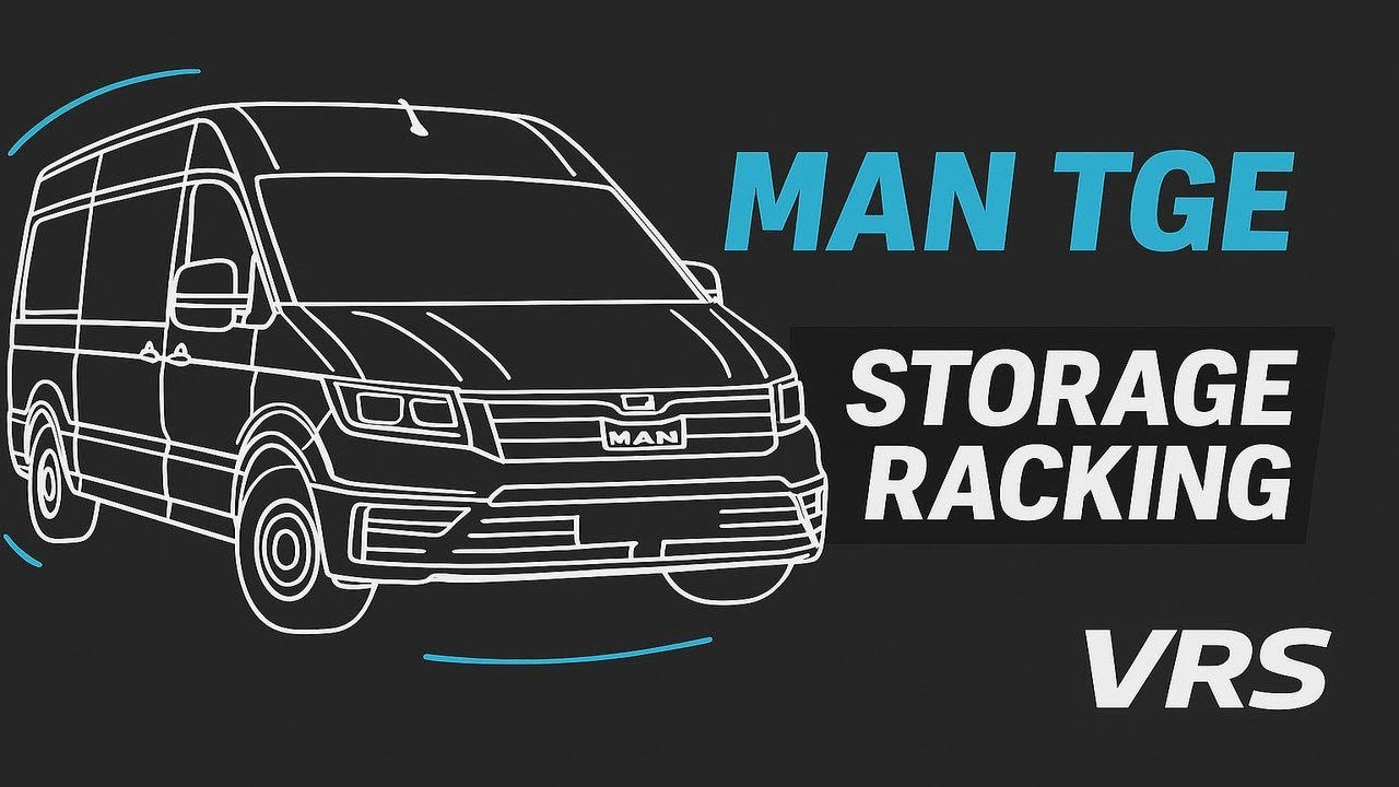 Van Racking Solutions - MAN Van - Storage Racking System
