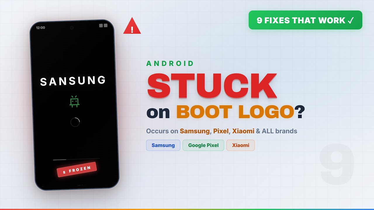 Android Stuck on Boot Logo? 9 Proven Fixes That Actually Work