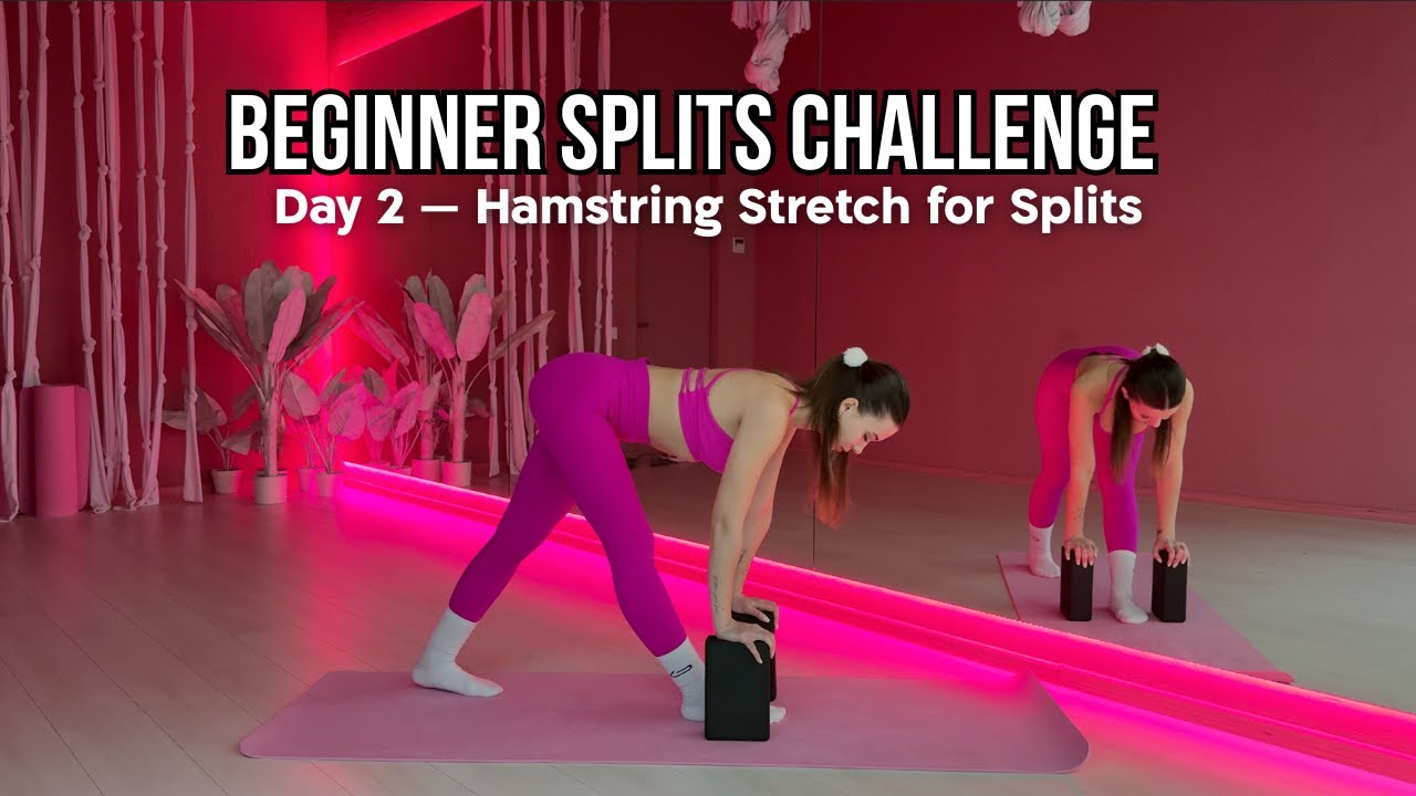 Beginner Splits Challenge | Day 2 — Hamstring Stretch for Splits