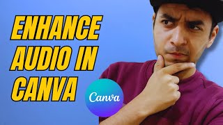 How to Enhance Audio in Canva