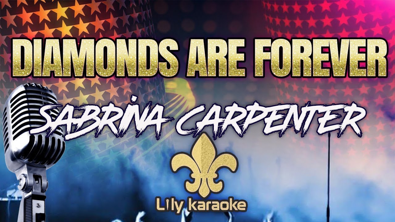 Sabrina Carpenter - Diamonds are forever (Karaoke Version)
