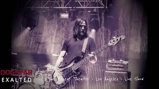 Dogstar · Exalted  [ The Regent Theater · Los Angeles · Live Show ]