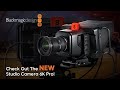 New from blackmagic design the studio camera 6k pro
