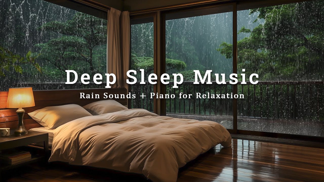 Soothing Piano with Gentle Rain Sounds - Deep Sleep Music for Healing ...
