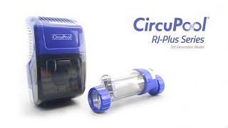 CircuPool RJ+ Series - 360 Degrees - Features - Advanced Pool Salt Chlorination