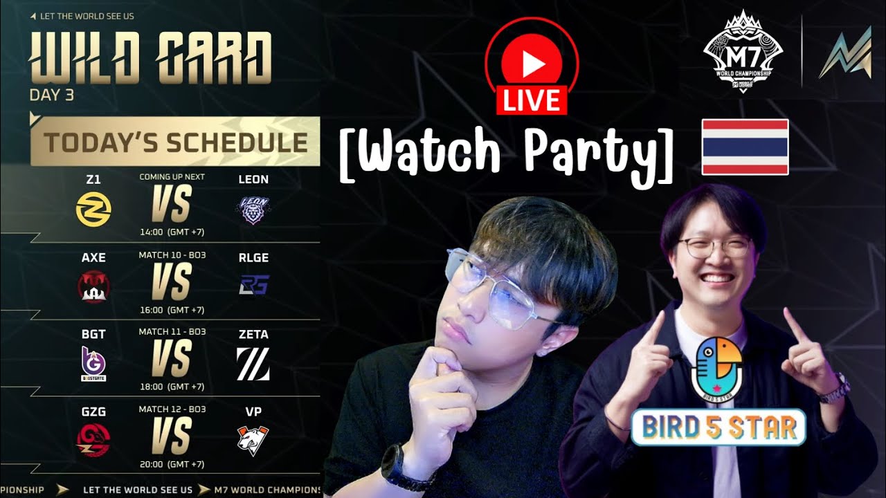 🔴LIVE [Watch Party] ไทย | MLBB M7 World Championship WILDCARD DAY 3