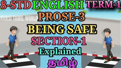 BEING SAFE SECTION-1|8-STD TERM-1|EXPLAINED IN தமிழ் | SAMACHEER KALVI | TNPSC |
