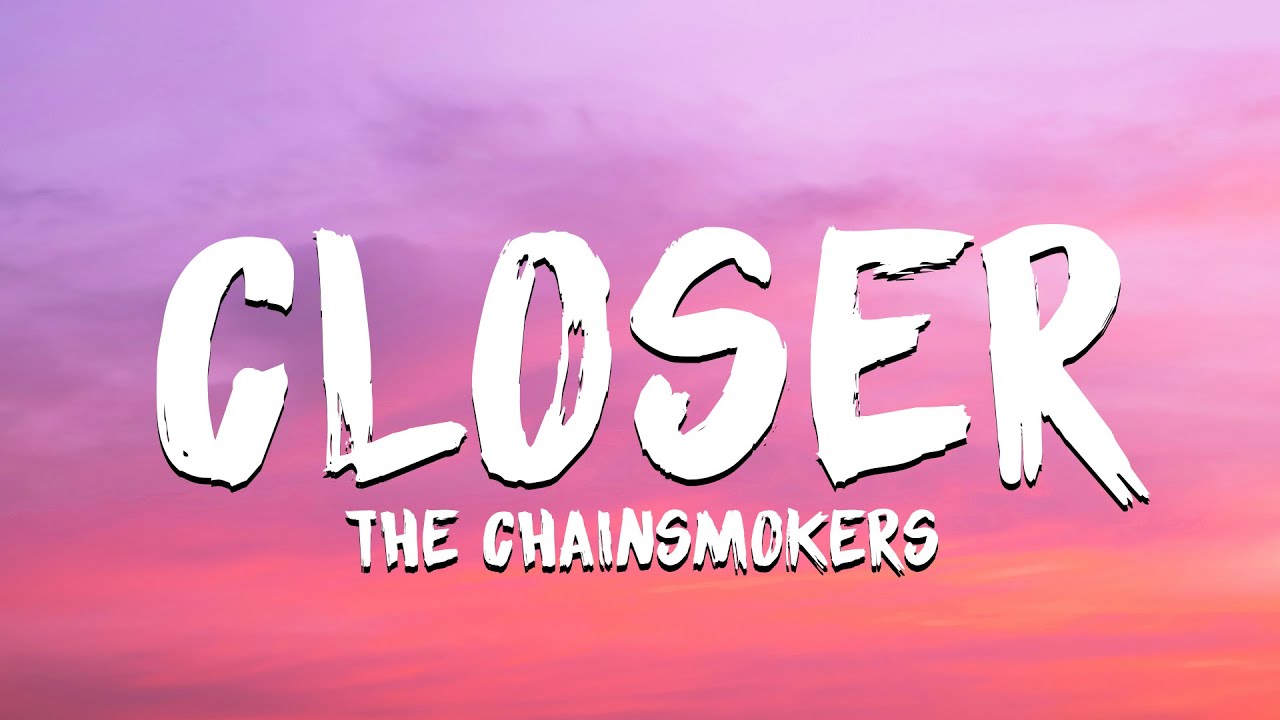 The Chainsmokers - Closer (Official Lyric Video) ft. Halsey - YouTube