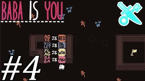 Baba Is You | Part 4