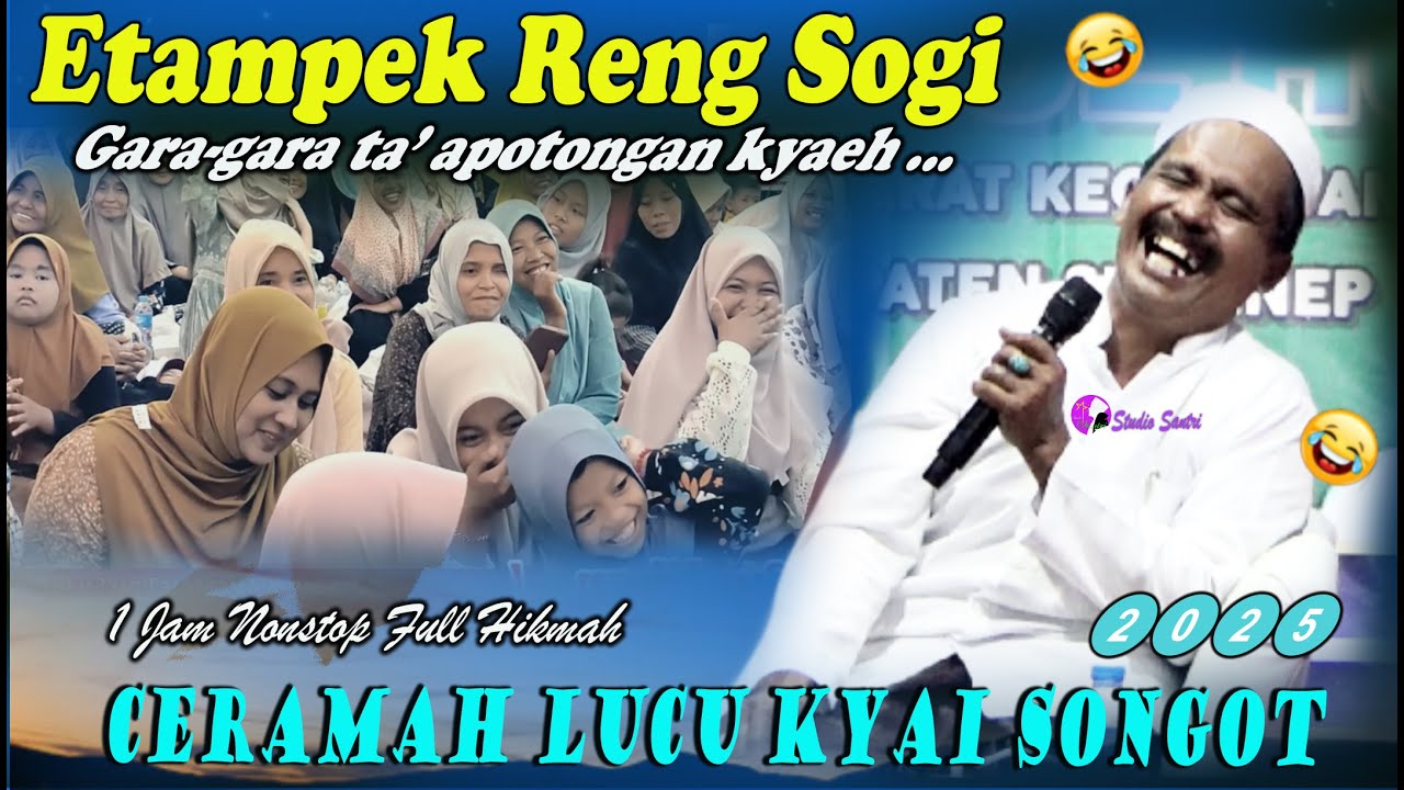 KYAI SONGOT DIHINA RENG SOGIH BIKIN NYESSEK // KH KHAIRUDDIN TERBARU 2025 FULL LUCU
