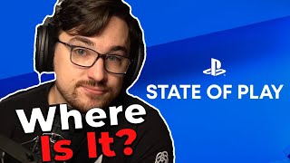 Where Is The PlayStation State Of Play? - Luke Reacts