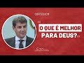 [CORTE ICM] - O que é melhor para Deus? - Igreja Cristã Maranata