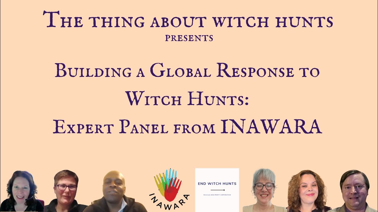 Building a Global Response to Witch Hunts: Expert Panel from INAWARA