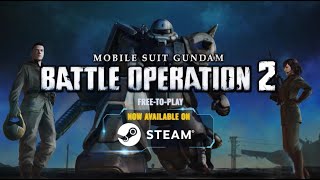 Mobile Suit Gundam Battle Operation 2  Steam Launch Trailer