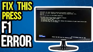 Fix F1 Error | F1 : Boot | Press F1 Resume| 100% Fix