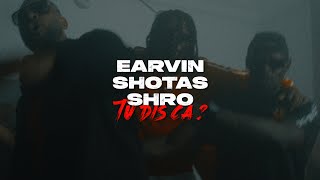 Earvin - Tu dis ça ? Ft. @Shotas7binks @SHROCaptainYankee (Clip Officiel)