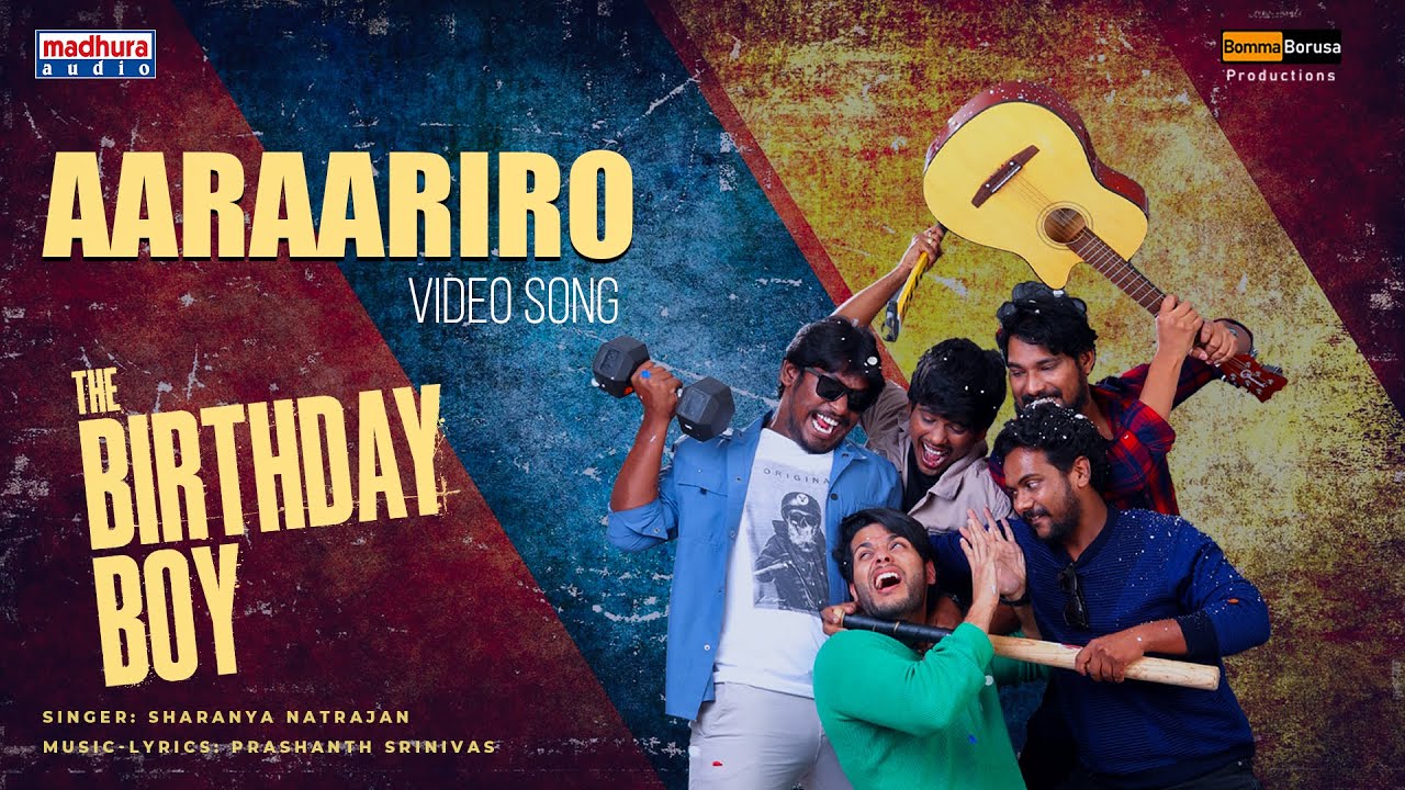Watch Aaraariro Video Song | The Birthday Boy | Whisky | Bharath | Prashanth Srinivas | Madhura Audio on YouTube Watch Aaraariro Video Song | The Birthday Boy | Whisky | Bharath | Prashanth Srinivas | Madhura Audio on YouTube