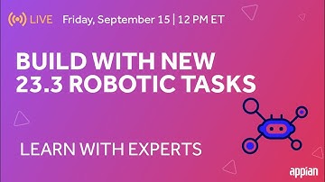Build with New 23.3 Robotic Tasks | Learn with Experts
