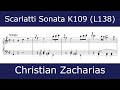 The beauty of Scarlatti - Sonata in A minor K109 (Christian Zacharias)