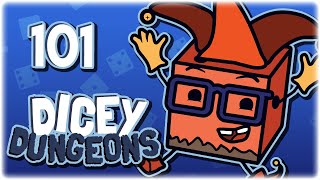 JESTER BLAMMO BUILD! | Let's Play Dicey Dungeons | Part 101 | Full Release Gameplay HD