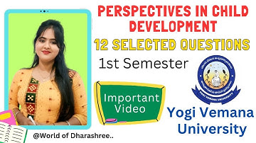 Selectives Of Child Development| Exam oriented Questions ⁉️💯#yogivemana university |1st sem |#2025