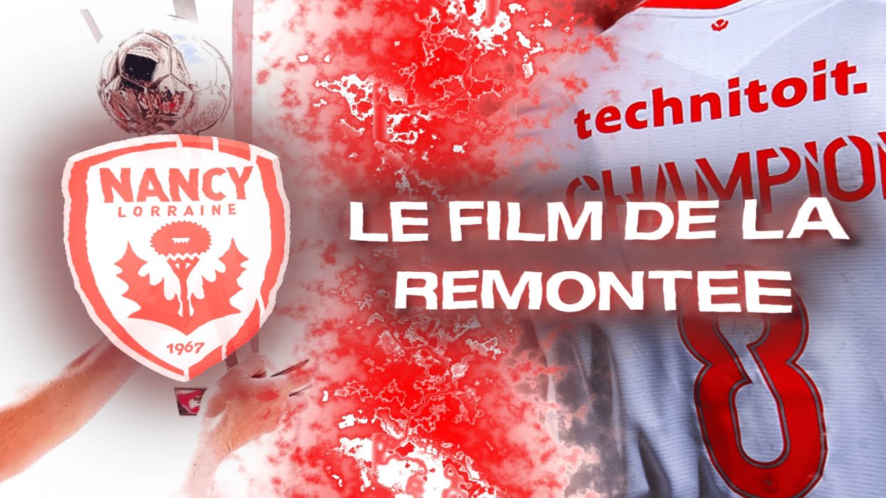 AS-NANCY LORRAINE Le film de la remontée (2024/2025)