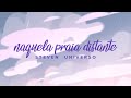 Naquela Praia Distante | Steven Universo (letra)