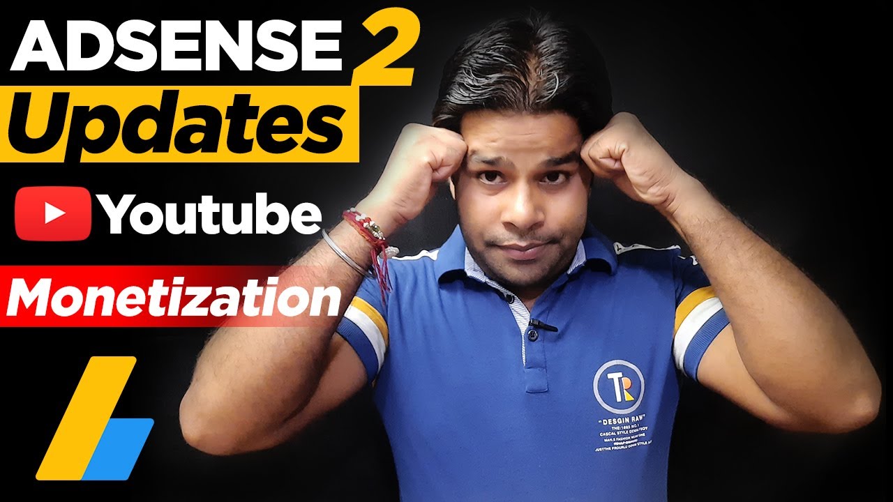 Google Adsense Big Update: Youtube Monetization Your Channel- AdSense identity verification