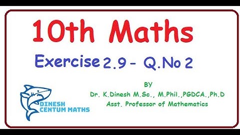 10th Maths | Chapter 2- Numbers and Sequences | Exercise 2.9 | Question Number 2