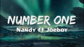 Nandy Ft Joeboy   Number One (Lyrics)