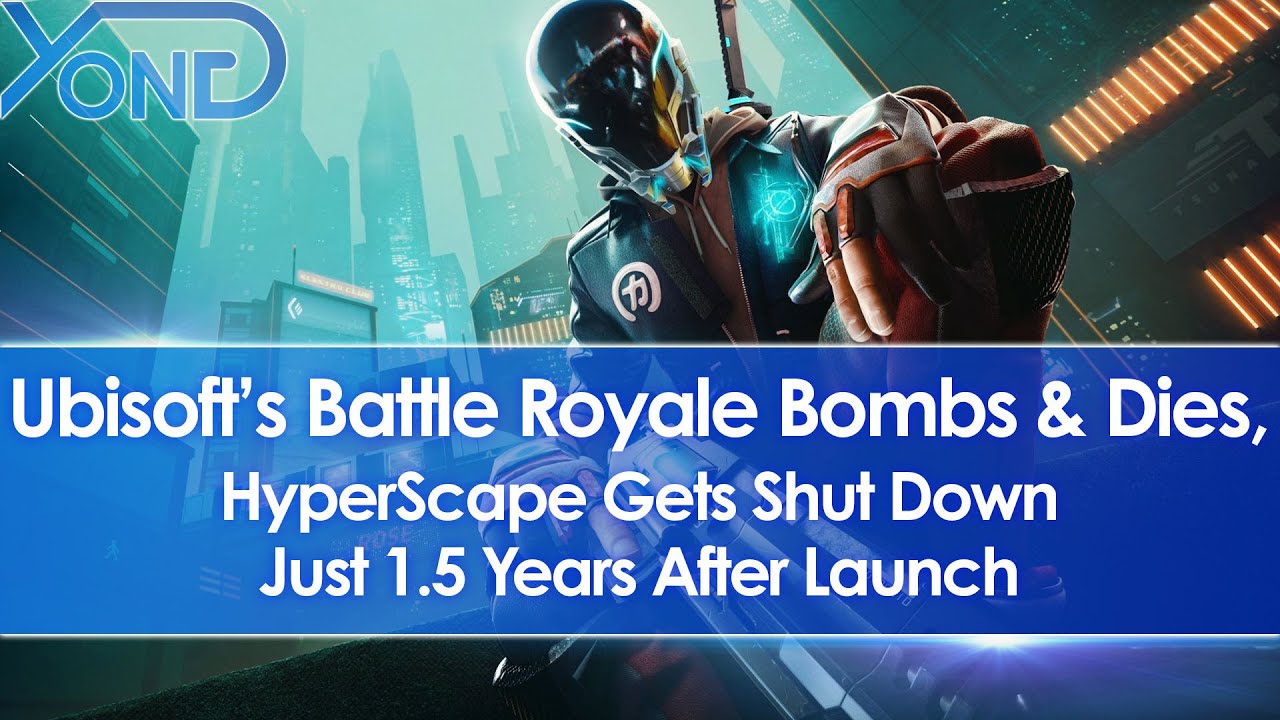 Ubisoft Battle Royale Hyper Scape Bombs & Dies After 1.5 Years & Watch Dogs Legion Ends Support