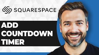 How to Add Countdown Timer in Squarespace (2026 Guide)
