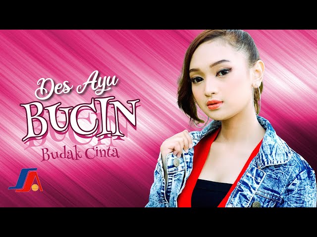 Des Ayu - Bucin (Budak Cinta) (Official Music Video) class=