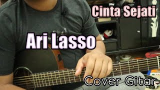 Cinta Sejati - Ari Lasso | Cover Gitar