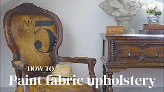 How to paint fabric upholstery with Chalk Paint.