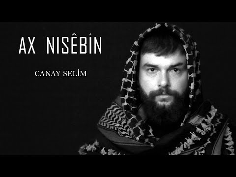 Canay Selim - AX NISÊBÎN