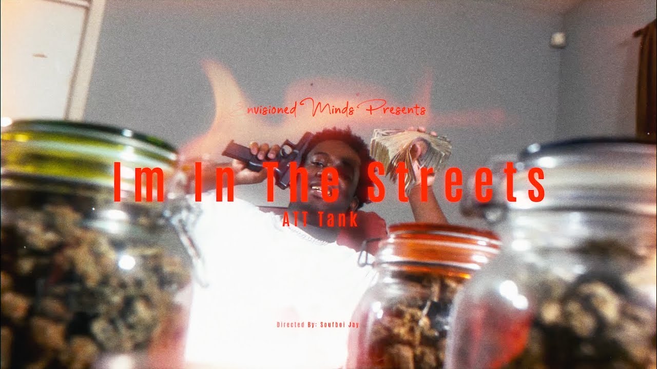 ATT Tank - Im In The Streets [Official Video] - YouTube